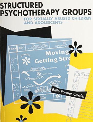 Beispielbild fr Structured Psychotherapy Groups for Sexually Abused Children and Adolescents zum Verkauf von Books From California