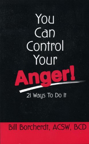 Beispielbild fr You Can Control Your Anger!: 21 Ways to Do It zum Verkauf von SecondSale