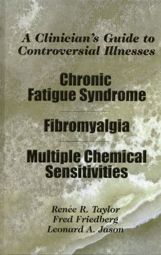 Beispielbild fr A Clinician's Guide to Controversial Illnesses: Chronic Fatigue Syndrome, Fibromyalgia, and Multiple Chemical Sensitivities zum Verkauf von Sessions Book Sales