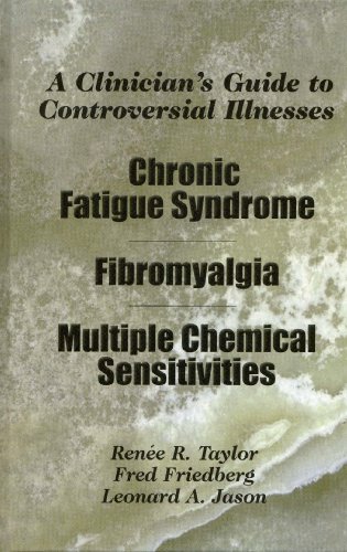 Imagen de archivo de A Clinician's Guide to Controversial Illnesses: Chronic Fatigue Syndrome, Fibromyalgia, and Multiple Chemical Sensitivities a la venta por Sessions Book Sales