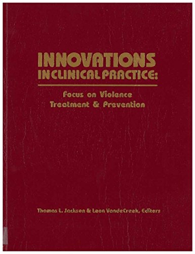 Imagen de archivo de Focus on Violence Treatment & Prevention (Innovations in Clinical Practice) a la venta por HPB-Red