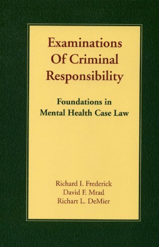 9781568871028: Examinations of Criminal Responsibility: Foundations in Mental Health Case Law