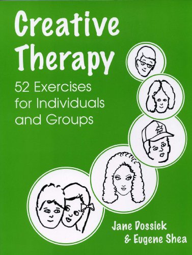 Stock image for Creative Therapy: 52 Exercises for Individuals And Groups for sale by SecondSale