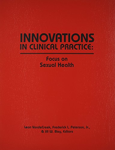 Imagen de archivo de Innovations in Clinical Practice: Focus on Sexual Health a la venta por HPB-Red