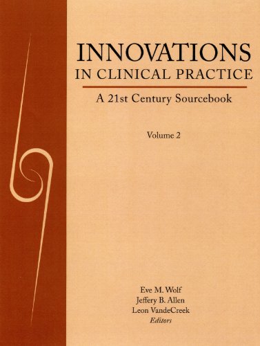 Stock image for Innovations in Clinical Practice: A 21st Century Sourcebook, Vol 2 for sale by ThriftBooks-Atlanta
