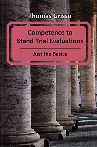 Stock image for Competence to Stand Trial Evaluations - Just the Basics for sale by Books Unplugged