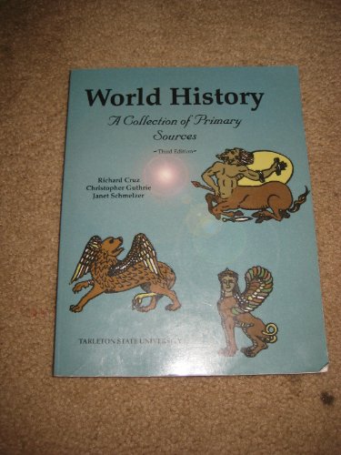 Stock image for World History: A Collection of Primary Sources for sale by Top Notch Books