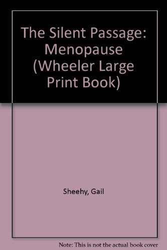 Stock image for The Silent Passage: Menopause for sale by Irish Booksellers