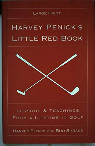 9781568950167: Harvey Penick's Little Red Book: Lessons and Teachings from a Lifetime in Golf (Wheeler large print book series)
