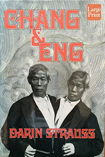 Chang and Eng: A Novel