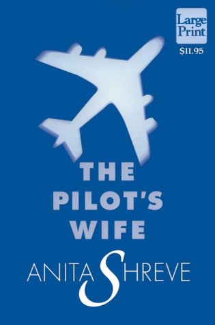 9781568951461: The Pilots Wife (Wheeler Large Print Press (large print paper))