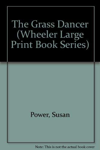 9781568952154: The Grass Dancer (Wheeler Large Print Book Series)