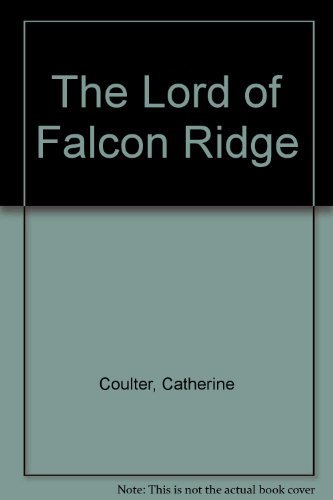 Lord of Falcon Ridge (9781568952536) by Coulter, Catherine