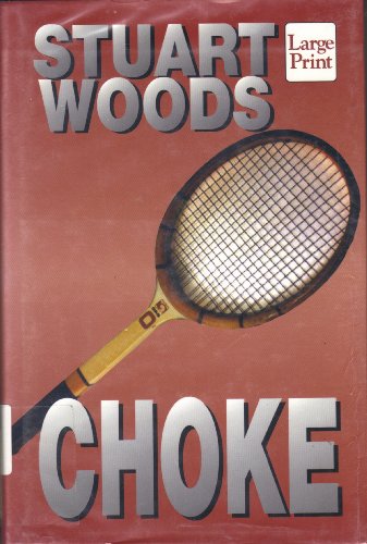 9781568952659: Choke (Wheeler Large Print)