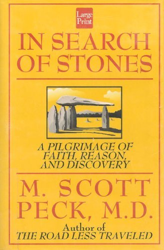 9781568952703: In Search of Stones: A Pilgrimage of Faith, Reason, and Discovery (Compass Press Large Print Book Series)