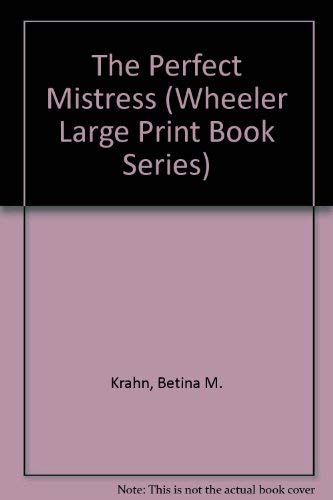 The Perfect Mistress (9781568952741) by Krahn, Betina M.
