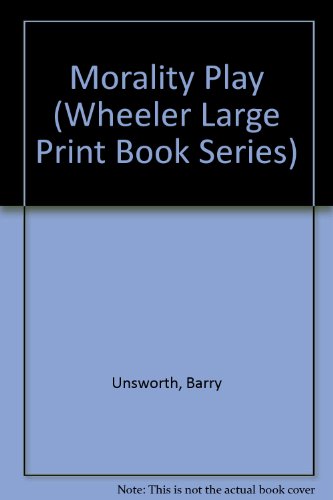 9781568952970: Morality Play (Wheeler Large Print Book Series)