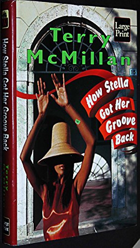 9781568953557: How Stella Got Her Groove Back (Wheeler Large Print Book Series)