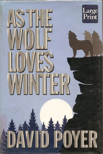 9781568953793: As the Wolf Loves Winter
