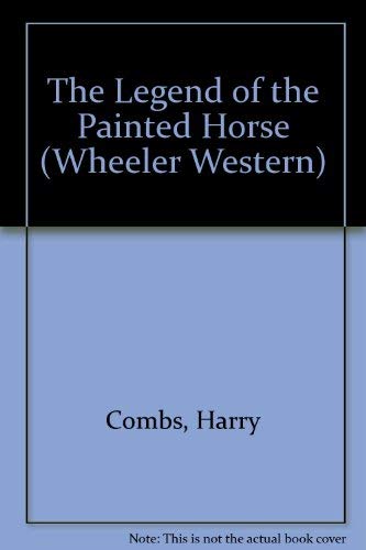 Stock image for Legend of the Painted Horse for sale by Hawking Books