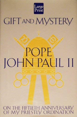 Imagen de archivo de Gift and Mystery : On the Fiftieth Anniversary of My Priestly Ordination a la venta por Better World Books