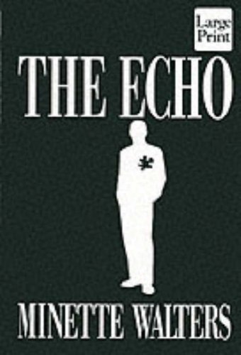 The Echo (9781568954714) by Walters, Minette