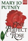 One Perfect Rose (9781568954769) by Putney, Mary Jo