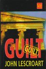 9781568954776: Guilt (Abe Glitsky)