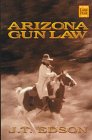 Arizona Gun Law (9781568954837) by Edson, John Thomas