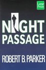 Night Passage (9781568955308) by Parker, Robert B.