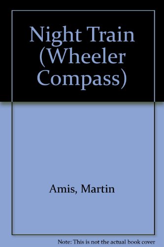 9781568955704: Night Train (Wheeler Compass)