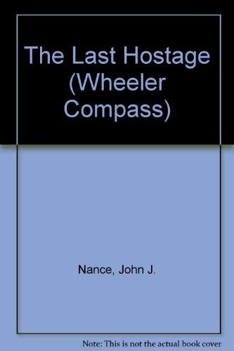 9781568956060: The Last Hostage (Compass Press Large Print Book Series)