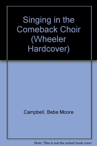 9781568956138: Singing in the Comeback Choir