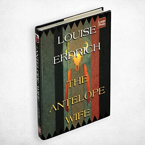 Beispielbild fr The Antelope Wife zum Verkauf von Better World Books