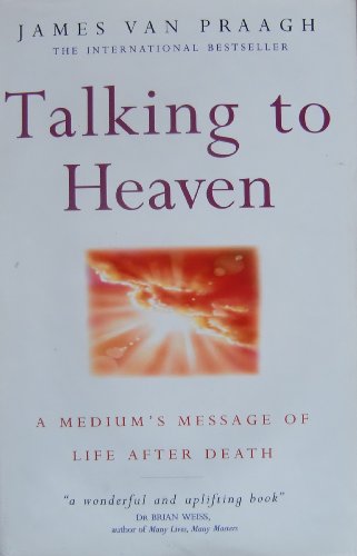 Stock image for Talking to Heaven: A Medium's Message of Life After Death for sale by The Yard Sale Store