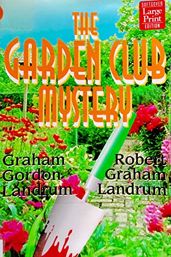 Beispielbild fr The Garden Club Mystery zum Verkauf von Better World Books