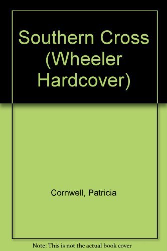 Southern Cross (9781568957098) by Cornwell, Patricia Daniels