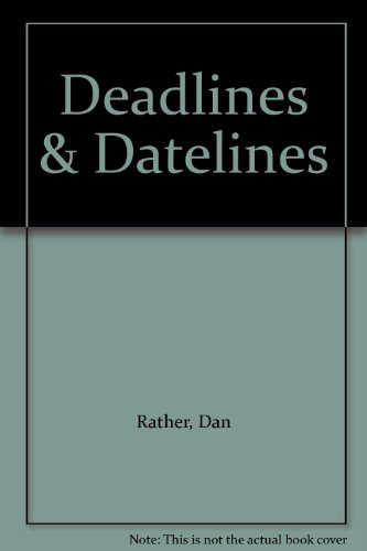 Imagen de archivo de Deadlines and Datelines : Essays at the Turn of the Century a la venta por Better World Books