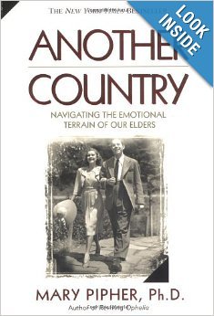 Beispielbild fr Another Country: Navigating the Emotional Terrain of Our Elders zum Verkauf von Anybook.com