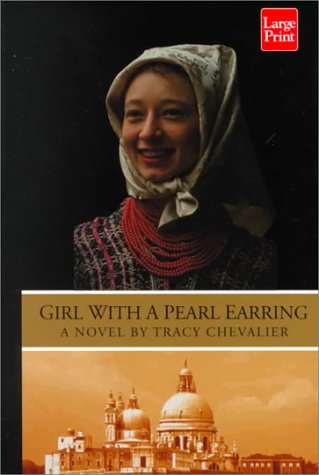 9781568958507: Girl With a Pearl Earring (Wheeler Large Print Book Series)