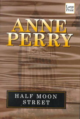 Half Moon Street (9781568958576) by Perry, Anne