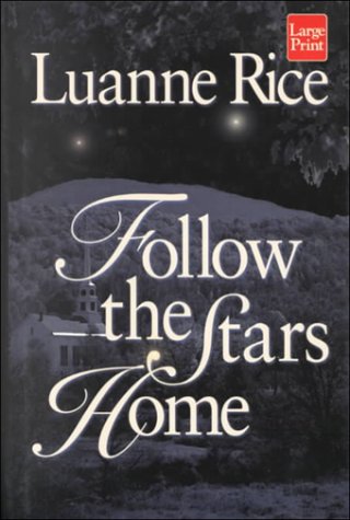 9781568958644: Follow the Stars Home (Wheeler large print book series)