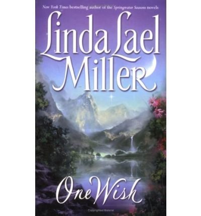 One Wish (9781568958781) by Miller, Linda Lael