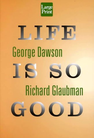 9781568959375: Life is So Good (Wheeler Large Print Compass Series)