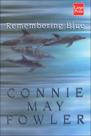 Imagen de archivo de Remembering Blue a la venta por Better World Books