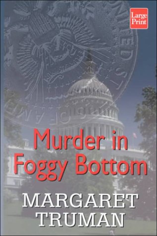Stock image for Murder in Foggy Bottom for sale by Discover Books