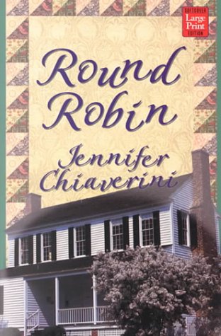 9781568959528: Round Robin: An Elm Creek Quilts Novel (Wheeler large print book series)