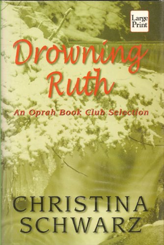 9781568959597: Drowning Ruth (Wheeler Large Print Book Series)