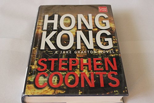 Hong Kong: A Jake Grafton Novel (9781568959856) by Coonts, Stephen