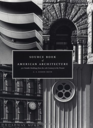 Stock image for Sourcebook of American Architecture: 500 Notable Buildings from the 10th Century to the Present for sale by Second Story Books, ABAA